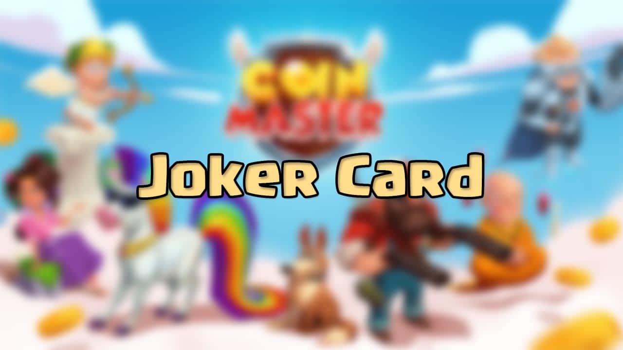 Coin Master Guide Tutorial What Is The Joker Card 